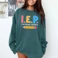 I E P I Encourage Progress Special Education Teacher Comfort Colors Sweatshirt Blue Spruce I E P I Encourage Progress Special Education Teacher Comfort Colors Sweatshirt Blue Spruce