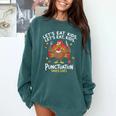 Lets Eat Kids Punctuation Saves Lives Thanksgiving Teacher Comfort Colors Sweatshirt Blue Spruce Lets Eat Kids Punctuation Saves Lives Thanksgiving Teacher Comfort Colors Sweatshirt Blue Spruce