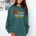 Lets Eat Kids Punctuation Turkey Thanksgiving Teacher Comfort Colors Sweatshirt Blue Spruce