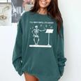 Funny Skeleton Music Teacher I'Ll Wait Until It's Quiet Comfort Colors Sweatshirt Blue Spruce