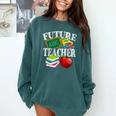 Future Teacher With Canyon And Book Teacher Men Women Girls Kids Comfort Colors Sweatshirt Blue Spruce Future Teacher With Canyon And Book Teacher Men Women Girls Kids Comfort Colors Sweatshirt Blue Spruce
