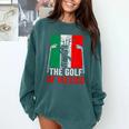 The Golf Of Mexico Golf Player Golf Teacher Golfer For Men Women Comfort Colors Sweatshirt Blue Spruce The Golf Of Mexico Golf Player Golf Teacher Golfer For Men Women Comfort Colors Sweatshirt Blue Spruce