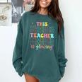 Groovy This Teacher Is Glowing Hello Summer End Of School Comfort Colors Sweatshirt Blue Spruce