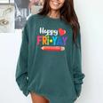 Happy Fri-Yay Friday Lovers Fun Teacher Life Weekend Comfort Colors Sweatshirt Blue Spruce Happy Fri-Yay Friday Lovers Fun Teacher Life Weekend Comfort Colors Sweatshirt Blue Spruce