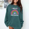 Hello Preschool Teacher Student Girls Rainbow Back To School Comfort Colors Sweatshirt Blue Spruce