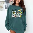 Hello Second Grade Team 2nd Grade Back To School Teacher Kid Comfort Colors Sweatshirt Blue Spruce