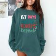 Humor Meme 67 Days Of School Coffee Lover Educator Teacher Comfort Colors Sweatshirt Blue Spruce Humor Meme 67 Days Of School Coffee Lover Educator Teacher Comfort Colors Sweatshirt Blue Spruce