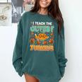 Humor I Teach The Cutest Turkeys Thanksgiving Teacher Comfort Colors Sweatshirt Blue Spruce