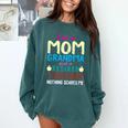 I'm Mom Grandma And A Retired Teacher Nothing Scares Me Men Women Comfort Colors Sweatshirt Blue Spruce
