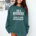 I'm A Teacher What's Your Superpower Comfort Colors Sweatshirt Blue Spruce I'm A Teacher What's Your Superpower Comfort Colors Sweatshirt Blue Spruce