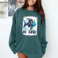 Be Kind Rainbow Fish Teacher Life Back To School Teaching Men Women Comfort Colors Sweatshirt Blue Spruce