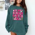 In My Kindergarten Era Girl Back To School Kinder Teacher Comfort Colors Sweatshirt Blue Spruce In My Kindergarten Era Girl Back To School Kinder Teacher Comfort Colors Sweatshirt Blue Spruce