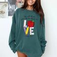 Let All That You Do Be Done In Love Christian Teacher Comfort Colors Sweatshirt Blue Spruce