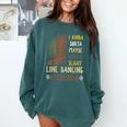 Line Dancing Choreographed Group Dancer Dance Teacher Comfort Colors Sweatshirt Blue Spruce Line Dancing Choreographed Group Dancer Dance Teacher Comfort Colors Sweatshirt Blue Spruce