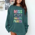 Little MISS SMARTY PANTS School Grad Teacher Last Day Comfort Colors Sweatshirt Blue Spruce Little MISS SMARTY PANTS School Grad Teacher Last Day Comfort Colors Sweatshirt Blue Spruce