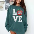 LOVE Kindergarten Teacher Student School Apple Comfort Colors Sweatshirt Blue Spruce