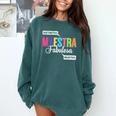Maestra Fabulosa Bilingual Spanish Espanol Teacher School Comfort Colors Sweatshirt Blue Spruce