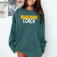 Mahjong Coach Coaching Trainer Teacher Comfort Colors Sweatshirt Blue Spruce Mahjong Coach Coaching Trainer Teacher Comfort Colors Sweatshirt Blue Spruce
