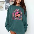 Man I Feel Like a Teacher Women Western Teacher Halloween Comfort Colors Sweatshirt Blue Spruce