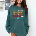 Math Language History Reading Science Music Teacher Comfort Colors Sweatshirt Blue Spruce