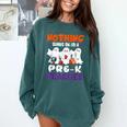 Nothing Scares Me I'm A Pre-K Teacher Halloween Ghosts Comfort Colors Sweatshirt Blue Spruce