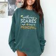 Nothing Scares Me I'm A Principal Teacher Halloween School For Men Women Kids Comfort Colors Sweatshirt Blue Spruce