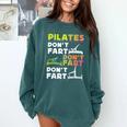 Pilates Instructor Teacher Watercolor Pilates Don't Fart Men Women Kids Comfort Colors Sweatshirt Blue Spruce Pilates Instructor Teacher Watercolor Pilates Don't Fart Men Women Kids Comfort Colors Sweatshirt Blue Spruce