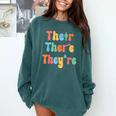 There Their They'Re English Class Grammar Joke Teacher Comfort Colors Sweatshirt Blue Spruce There Their They'Re English Class Grammar Joke Teacher Comfort Colors Sweatshirt Blue Spruce