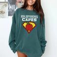 Real Superheroes Don't Wear Capes Teacher Shirt Teaching Te Comfort Colors Sweatshirt Blue Spruce