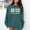 Retro Abcd Teacher Novelty Back To School Teacher Comfort Colors Sweatshirt Blue Spruce