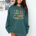 Retro It's a Good Day To Make Some Art Teacher Student Comfort Colors Sweatshirt Blue Spruce Retro It's a Good Day To Make Some Art Teacher Student Comfort Colors Sweatshirt Blue Spruce