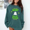 Scary Ballet Teacher Costume Halloween Lazy Easy Comfort Colors Sweatshirt Blue Spruce Scary Ballet Teacher Costume Halloween Lazy Easy Comfort Colors Sweatshirt Blue Spruce