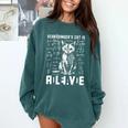 Schrodinger's Cat Dead And Alive Physics Teacher Comfort Colors Sweatshirt Blue Spruce Schrodinger's Cat Dead And Alive Physics Teacher Comfort Colors Sweatshirt Blue Spruce