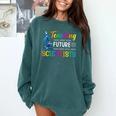 Science Teacher Teaching Future Scientists School Instructor Comfort Colors Sweatshirt Blue Spruce Science Teacher Teaching Future Scientists School Instructor Comfort Colors Sweatshirt Blue Spruce