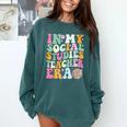 In My Social Studies Teacher Era Cute Social Studies Teacher Comfort Colors Sweatshirt Blue Spruce In My Social Studies Teacher Era Cute Social Studies Teacher Comfort Colors Sweatshirt Blue Spruce