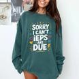 Sorry I Can'T Ieps Are Due Cute Elementary Teacher Iep Sped Comfort Colors Sweatshirt Blue Spruce Sorry I Can'T Ieps Are Due Cute Elementary Teacher Iep Sped Comfort Colors Sweatshirt Blue Spruce