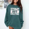 Stomp Out Bullying Back To School Education Teacher Comfort Colors Sweatshirt Blue Spruce