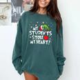 My Students Stole My Heart School Teacher Christmas Men Women Kids Comfort Colors Sweatshirt Blue Spruce