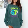 I Survived 67 Days Of School 67 Meme Science Teacher Comfort Colors Sweatshirt Blue Spruce I Survived 67 Days Of School 67 Meme Science Teacher Comfort Colors Sweatshirt Blue Spruce