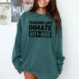 Teacher Life Jail Inmate Prisoner Halloween Costume Comfort Colors Sweatshirt Blue Spruce Teacher Life Jail Inmate Prisoner Halloween Costume Comfort Colors Sweatshirt Blue Spruce