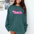 Teacher Life My Job Is Teach Comfort Colors Sweatshirt Blue Spruce Teacher Life My Job Is Teach Comfort Colors Sweatshirt Blue Spruce