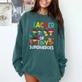 Teacher Of Tiny Superheroes Teach 100th Day Of School Men Women Girls Kids Comfort Colors Sweatshirt Blue Spruce