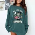 Teachers Love Brains Tee-Shirt Men Women Halloween Teacher Comfort Colors Sweatshirt Blue Spruce