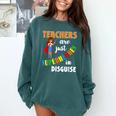 Teachers Are Superheroes Graduation School Teachers Comfort Colors Sweatshirt Blue Spruce