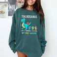 Teachersaurus Like A Normal Teacher But More Awesome Comfort Colors Sweatshirt Blue Spruce