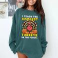 Thanksgiving I Teach Coolest Turkeys Teacher Fall Women Men Comfort Colors Sweatshirt Blue Spruce