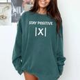 Top Math Teacher Joke Men Women Fun Stay Positive Comfort Colors Sweatshirt Blue Spruce Top Math Teacher Joke Men Women Fun Stay Positive Comfort Colors Sweatshirt Blue Spruce
