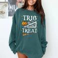 Trig Or Treat Shirt Halloween Math Teacher School College Men Women Kids Comfort Colors Sweatshirt Blue Spruce