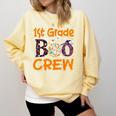 1st Grade Boo Crew First Grade Halloween Teacher Comfort Colors Sweatshirt Butter