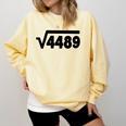 67 Meme Square Root 4489 Six Seven Slang Math Teacher Comfort Colors Sweatshirt Butter